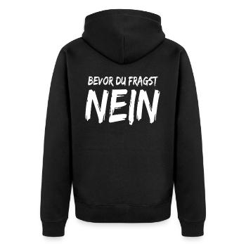 Bevor du fragst Nein ! Lustige Sprüche - Unisex Premium Bio Zip Hoodie - Schwarz - Hinten - Nico (187cm)