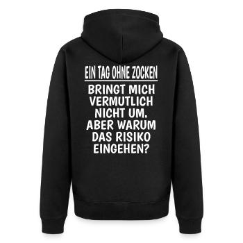 Ein Tag Ohne Zocken lustiger Gamer spruch Geschenk - Unisex Premium Bio Zip Hoodie - Schwarz - Hinten - Nico (187cm)