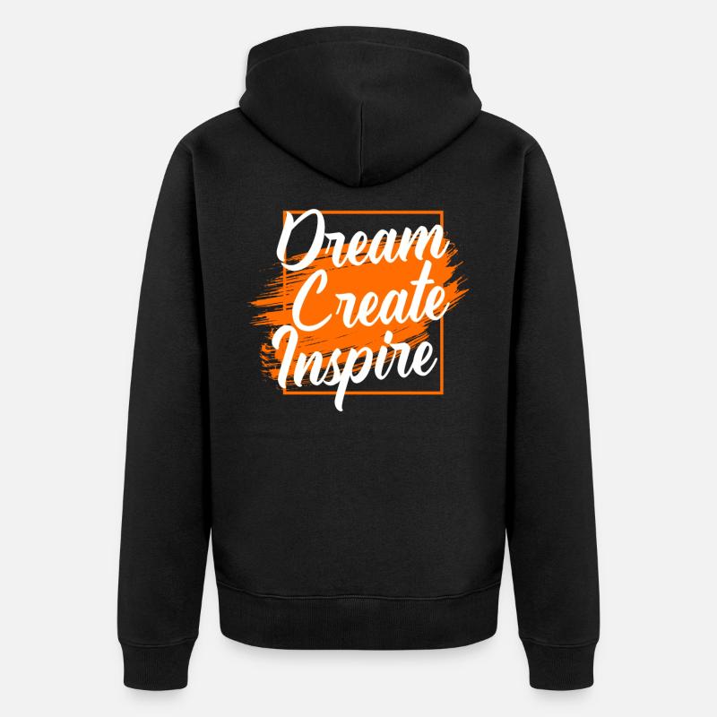 Dream Create Inspire - Veste à capuche bio Premium Unisexe - noir