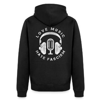 Love Music, Hate Fascism, Against Racism Gift - Unisex Premium Organic Zip Hoodie - black - Back - Nico (187cm)