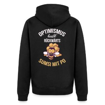 Optimismus heißt rückwärts Sumsi mit Po - Unisex Premium Bio Zip Hoodie - Schwarz - Hinten - Nico (187cm)