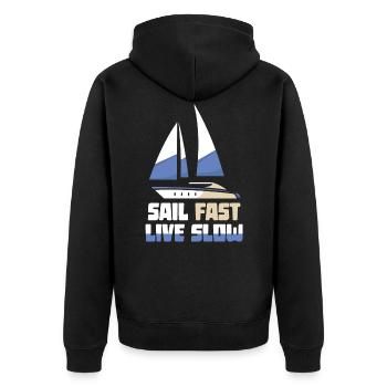 Sail fast live slow - sailors sailing boat - Unisex Premium Organic Zip Hoodie - black - Back - Nico (187cm)