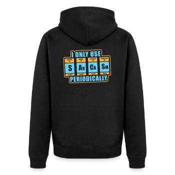 Funny Chemistry Sarcasm Periodic Table - Unisex Premium Organic Zip Hoodie - black - Back - Nico (187cm)
