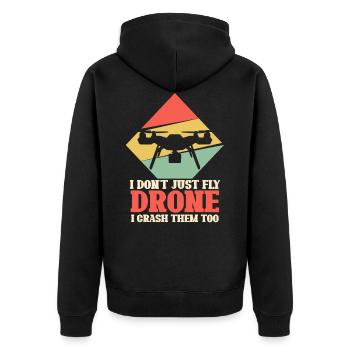 I don't just fly drone I crush them too - Unisex Premium Organic Zip Hoodie - black - Back - Nico (187cm)