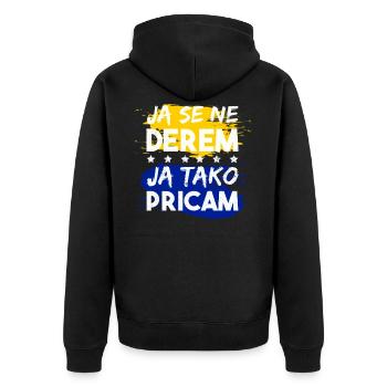 Ja Se Ne Derem Bosnia Bosna Hrvatska Srbija Jugo - Unisex Premium Organic Zip Hoodie - black - Back - Nico (187cm)