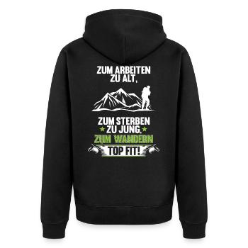 Wandern Natur Rentner Wanderer Geschenk - Unisex Premium Bio Zip Hoodie - Schwarz - Hinten - Nico (187cm)