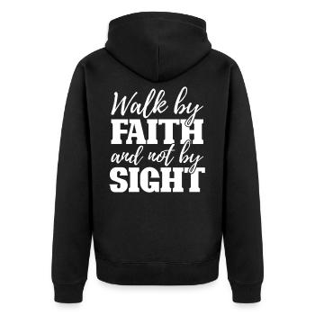 Walk By Faith And Not By Sight Religion - Unisex Premium Organic Zip Hoodie - black - Back - Nico (187cm)