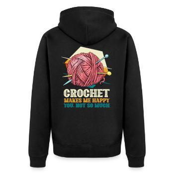 Crochet Makes Me Happy You Not So Much - Unisex Premium Organic Zip Hoodie - black - Back - Nico (187cm)