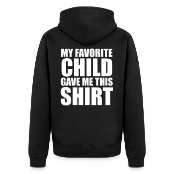 My Favorite Child Gave Me This Shirt - Mama Papa - Unisex Premium Bio Zip Hoodie - Schwarz - Hinten - Nico (187cm)