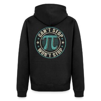 Can't Stop Pi Won't Stop Math Geek Mathematiker - Unisex Premium Bio Zip Hoodie - Schwarz - Hinten - Nico (187cm)