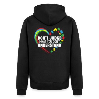 Beurteilen Sie nicht, was Sie Autismus nicht verstehen - Unisex Premium Bio Zip Hoodie - Schwarz - Hinten - Nico (187cm)