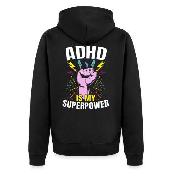 ADHD Is My Superpower Embrace Neurodiversity - Unisex Premium Organic Zip Hoodie - black - Back - Nico (187cm)