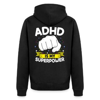ADHD Is My Superpower Embrace Neurodiversity - Unisex Premium Organic Zip Hoodie - black - Back - Nico (187cm)