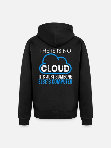 Es gibt keine Cloud-Programmiersoftware Programmierer - Unisex Premium Bio Zip Hoodie - Schwarz