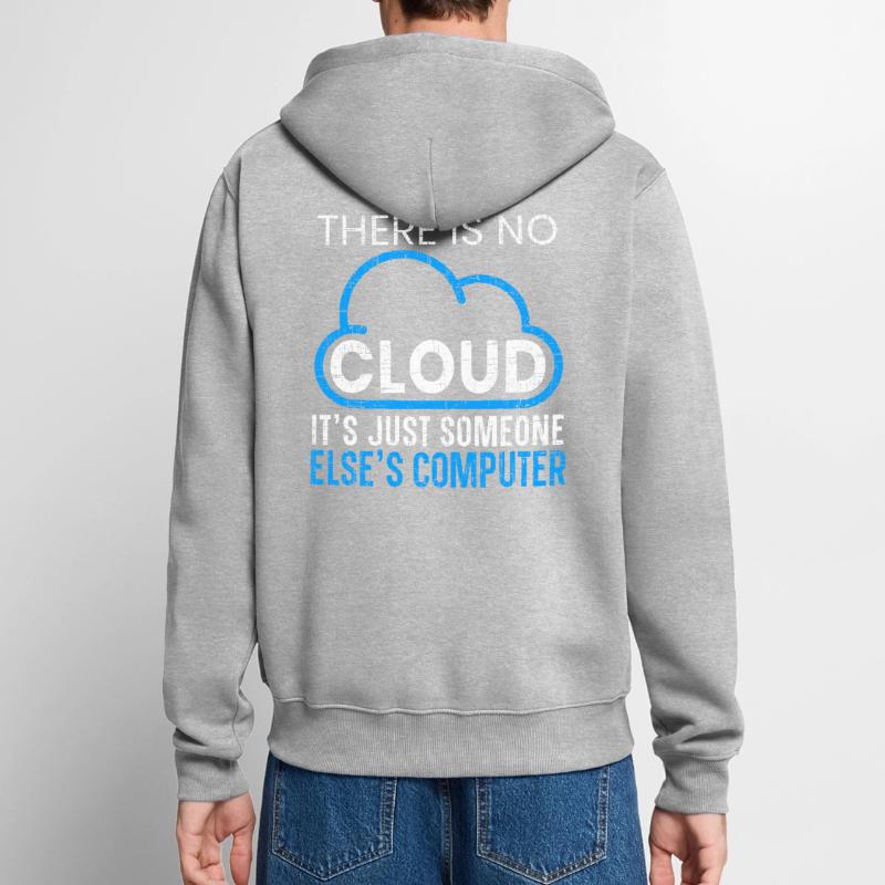 Es gibt keine Cloud-Programmiersoftware Programmierer Unisex Premium Bio Zip Hoodie