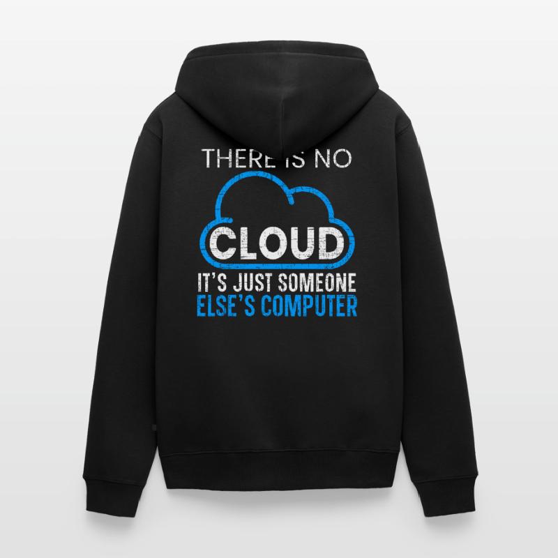 Il n’y a pas de programmeur logiciel de programmation cloud Veste à capuche bio Premium Unisexe