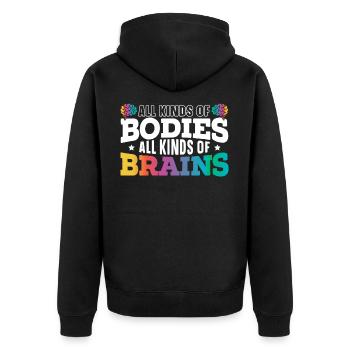 Alle Arten von Körpern alle Arten von Gehirnen ADHS ASD - Unisex Premium Bio Zip Hoodie - Schwarz - Hinten - Nico (187cm)