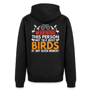 May Talk About Birds Bird Lover Birdwatching - Unisex Premium Organic Zip Hoodie - black - Back - Nico (187cm)