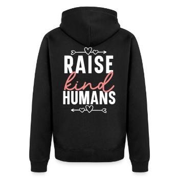 Raise Kind Human Kindness Be Kind Inspirational - Unisex Premium Organic Zip Hoodie - black - Back - Nico (187cm)