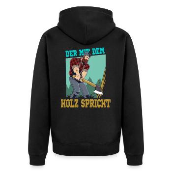 Der mit dem Holz spricht - Unisex Premium Bio Zip Hoodie - Schwarz - Hinten - Nico (187cm)
