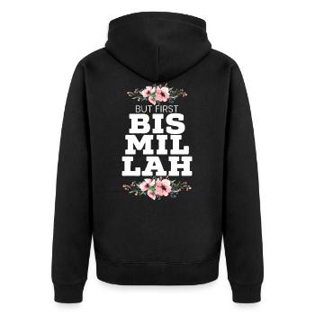 Aber zuerst Bismillah Allah Stolzer muslimischer Islam Koran - Unisex Premium Bio Zip Hoodie - Schwarz - Hinten - Nico (187cm)