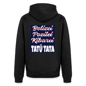 Tatü-Tata Exekutive Polizei Kiberer Mundart - Unisex Premium Bio Zip Hoodie - Schwarz - Hinten - Nico (187cm)