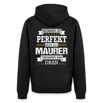 Niemand Ist Perfekt Aber Als Maurer Nah Dran - Unisex Premium Bio Zip Hoodie - Schwarz - Hinten - Nico (187cm)