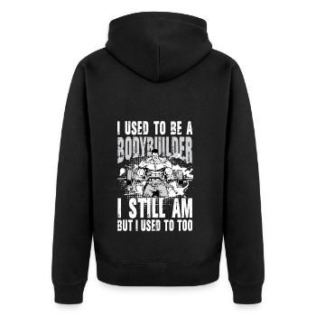 I Used To Be A Bodybuilder - Unisex Premium Bio Zip Hoodie - Schwarz - Hinten - Nico (187cm)