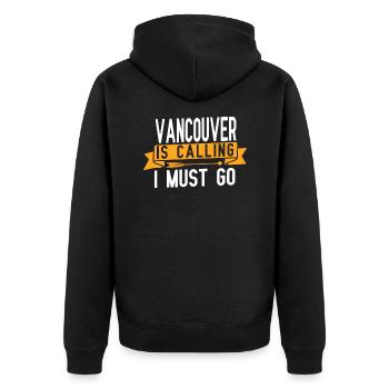 Vancouver calls and I have to go - Unisex Premium Organic Zip Hoodie - black - Back - Nico (187cm)