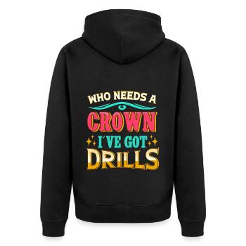 Diamond Painting Artist Crown I ́ve Got Drills - Unisex Premium Organic Zip Hoodie - black - Back - Nico (187cm)