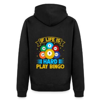 Bingo Game Life Is Hard Play Bingo - Unisex Premium Bio Zip Hoodie - Schwarz - Hinten - Nico (187cm)