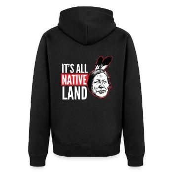 Indians - It's All Native Land - Unisex Premium Bio Zip Hoodie - Schwarz - Hinten - Nico (187cm)