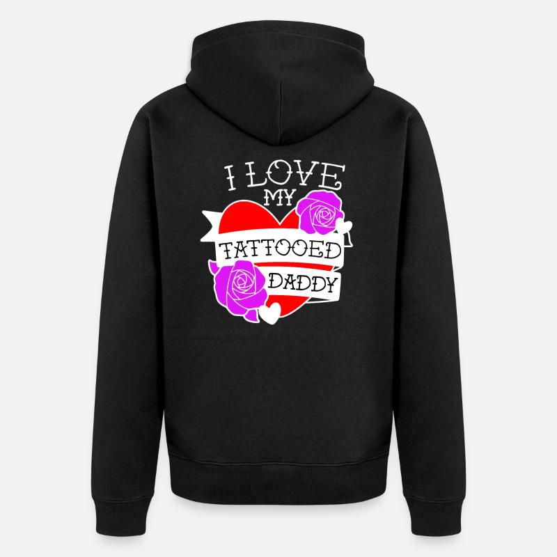 I Love My Daddy - Veste à capuche bio Premium Unisexe - noir