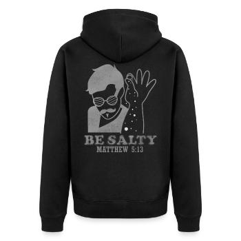 Be Salty - Bibel Spruch - Unisex Premium Bio Zip Hoodie - Schwarz - Hinten - Nico (187cm)