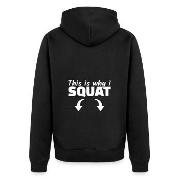 This is why i Squat Fitness Gym Squats sayings - Unisex Premium Organic Zip Hoodie - black - Back - Nico (187cm)