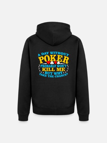 Poker Pokern Geschenk - Unisex Premium Bio Zip Hoodie - Schwarz