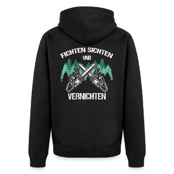 Holzfäller Fichten Sichten Und Vernichten Geschenk - Unisex Premium Bio Zip Hoodie - Schwarz - Hinten - Nico (187cm)
