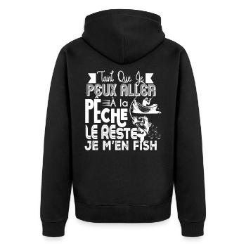 Pêche le reste je m'en fish - Veste à capuche bio Premium Unisexe - noir - Dos - Nico (187cm)