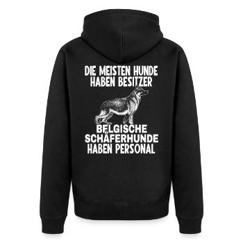 Belgische Schäferhunde haben Personal - Unisex Premium Bio Zip Hoodie - Schwarz - Hinten - Nico (187cm)