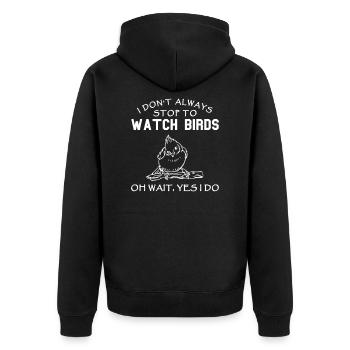 Cadeau d'oiseau d'observation d'oiseaux drôle - Veste à capuche bio Premium Unisexe - noir - Dos - Nico (187cm)