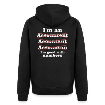 Funny accountant gift saying - Unisex Premium Organic Zip Hoodie - black - Back - Nico (187cm)