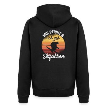 Mir Reichts Ich Geh Skifahren Geschenk Skifahrer - Unisex Premium Bio Zip Hoodie - Schwarz - Hinten - Nico (187cm)