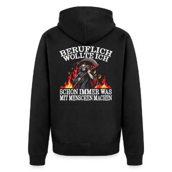 Sensenmann Sarkasmus Spruch Beruflich Mit Menschen - Unisex Premium Bio Zip Hoodie - Schwarz - Hinten - Nico (187cm)
