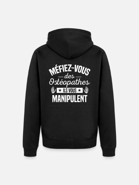 Ostéopathe Humour Cadeau Ostéopathie Métier - Veste à capuche bio Premium Unisexe - noir