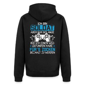 Bundeswehr Soldat Gamer Fürs Zocken Bezahlt Werden - Unisex Premium Bio Zip Hoodie - Schwarz - Hinten - Nico (187cm)