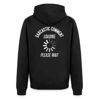 Sarkasmus sarkastischer Spruch Ironisch - Unisex Premium Bio Zip Hoodie - Schwarz - Hinten - Nico (187cm)