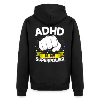 ADHD is My Superpower Neurodiversity - Unisex Premium Organic Zip Hoodie - black - Back - Nico (187cm)
