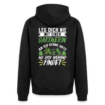 Leg Dich Niemals Mit Einer Gärtnerin An Gärtner - Unisex Premium Bio Zip Hoodie - Schwarz - Hinten - Nico (187cm)