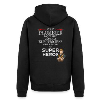 Plombier, car les électriciens ont besoin de héros - Veste à capuche bio Premium Unisexe - noir - Dos - Nico (187cm)