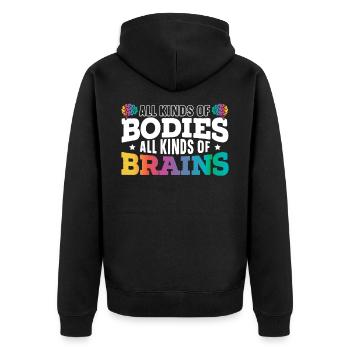 Alle Arten Von Körpern Alle Arten Von Gehirnen - Unisex Premium Bio Zip Hoodie - Schwarz - Hinten - Nico (187cm)